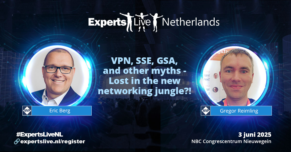 Speaking at ExpertsLive Netherlands 2025 about Defender for Cloud Security and GSA